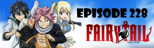 Fairy Tail Episode 228 English Dubbed